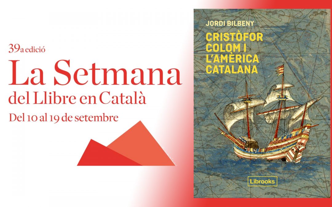 Colom i l'America Catalana-La Setmana del Llibre en Catala