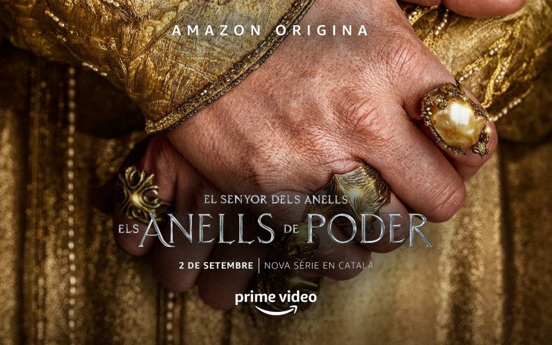 “El Senyor del Anells: Els anells de poder” estarà disponible en català i èuscar en Amazon Prime Video La que serà la sèrie més cara de la història fins al moment estarà disponible a partir del 2 de setembre a la plataforma Prime Video